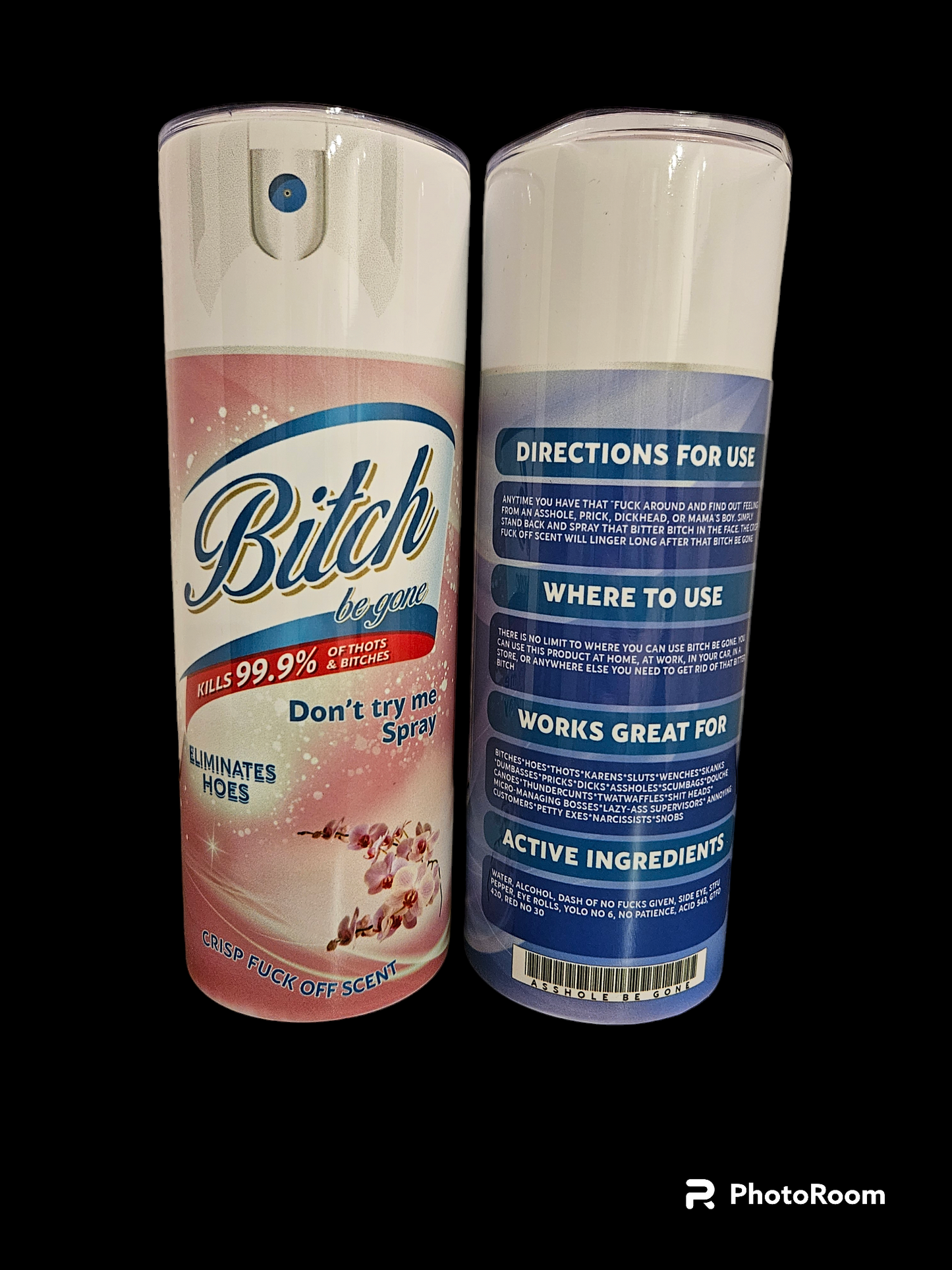 Bitch Spray Tumbler